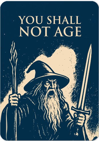 Kort "You shall not age" Enkel