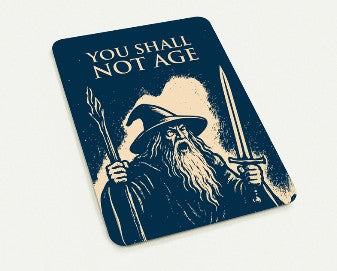 Kort "You shall not age" Enkel